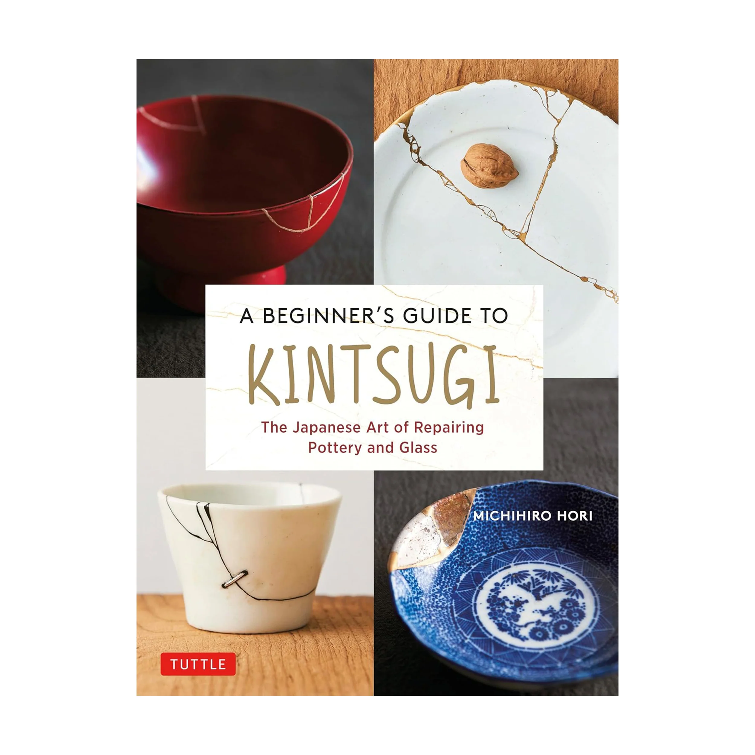 A BEGINNERS GUIDE TO KINTSUGI