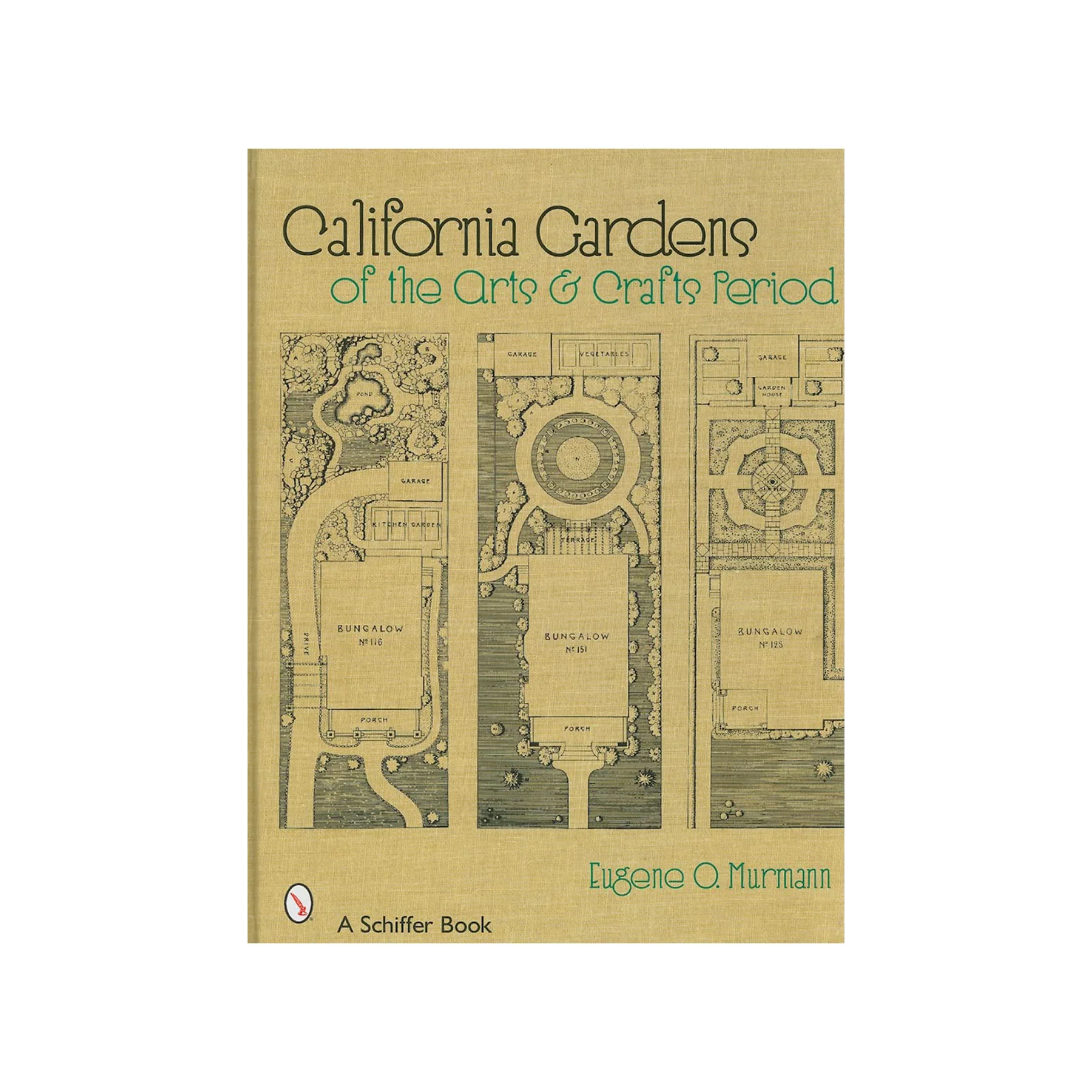 CALIFORNIA GARDENS OF THE ARTS & CRAFTS PERIOD