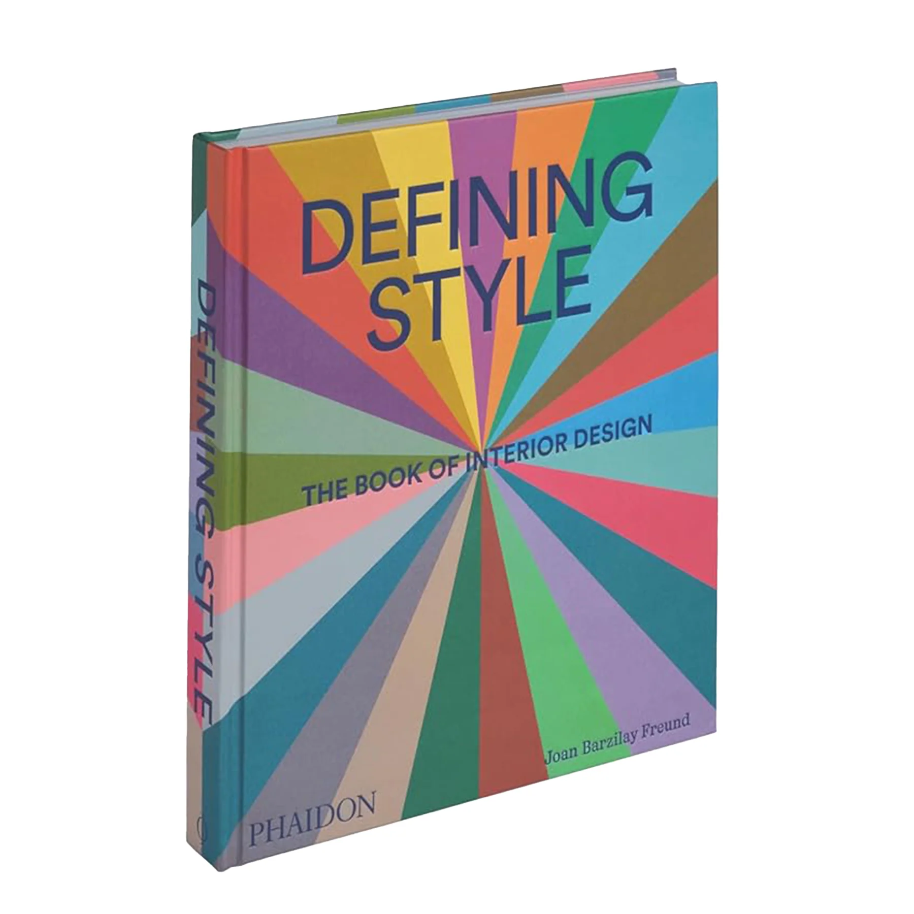DEFINING STYLE: THE BOOK OF INTERIOR DESIGN - Image 3