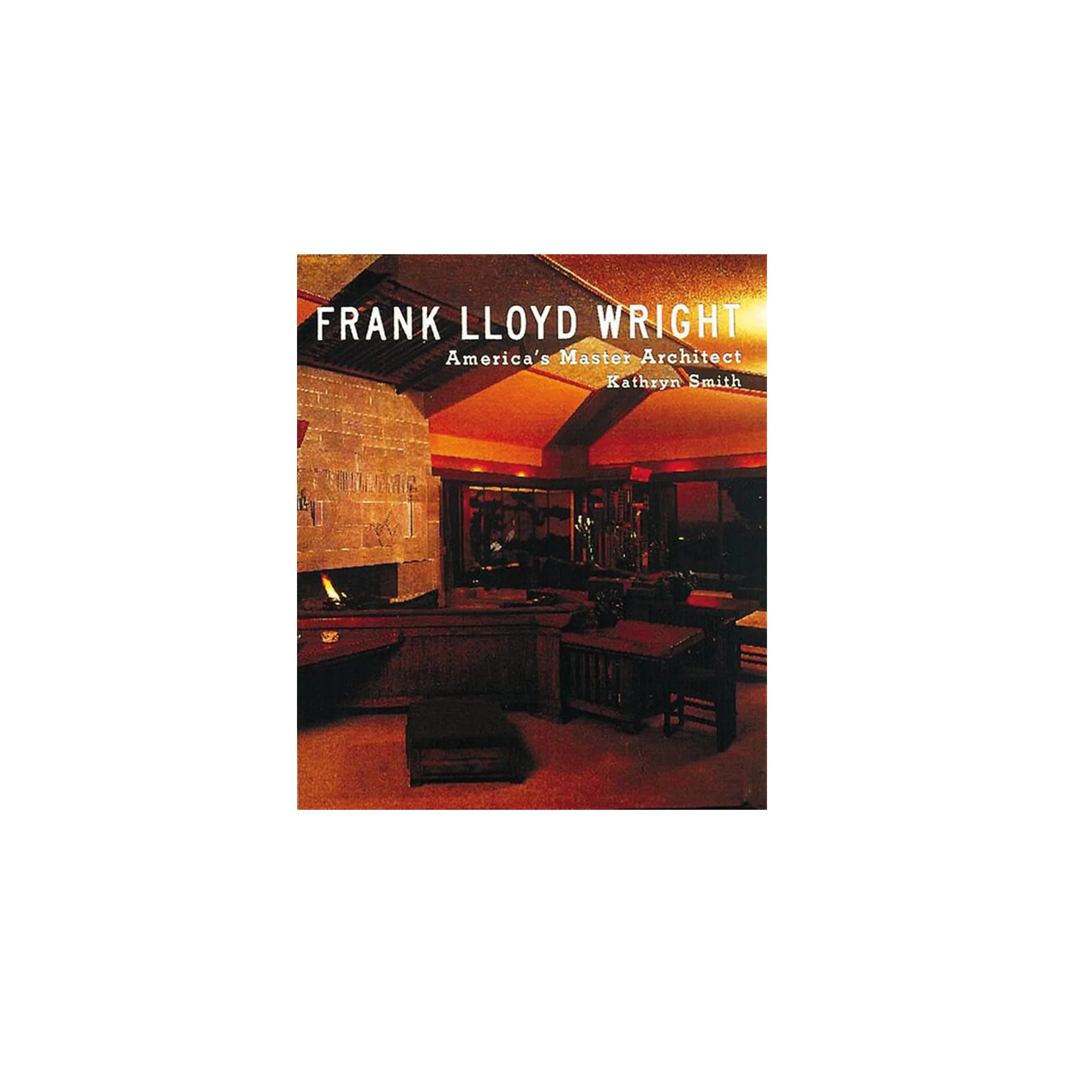 FRANK LLOYD WRIGHT: AMERICA`S MASTER ARCHITECT