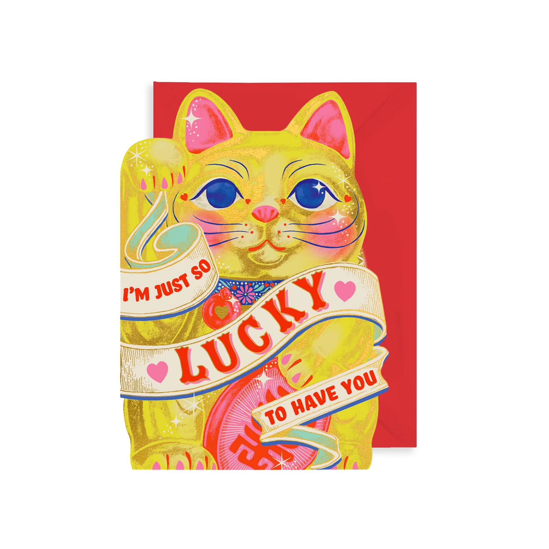 I'M JUST SO LUCKY TO HAVE YOU - LUCKY CAT CARD
