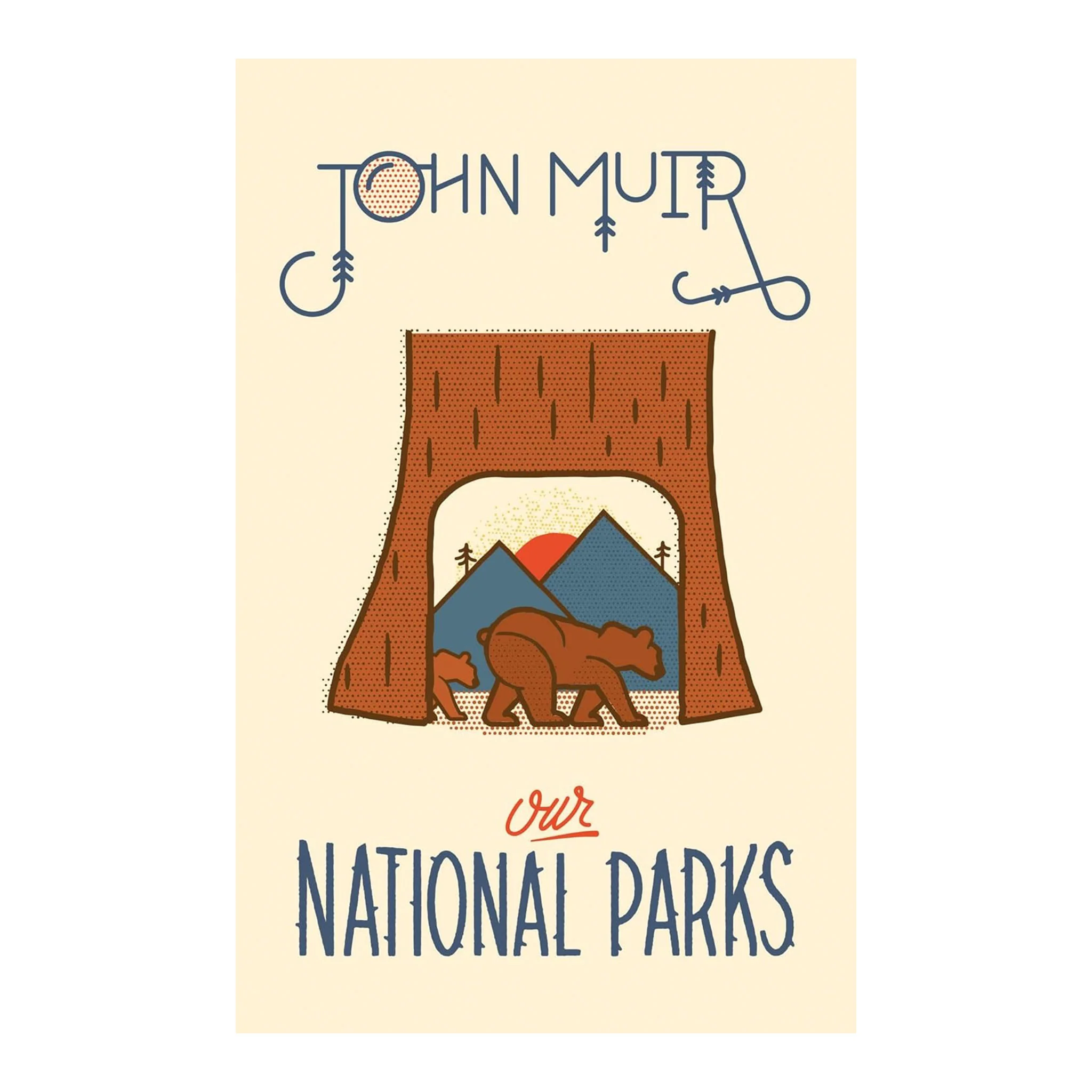 OUR NATIONAL PARKS