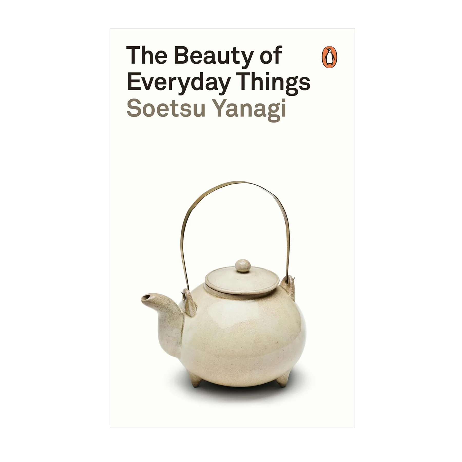 THE BEAUTY OF EVERYDAY THINGS
