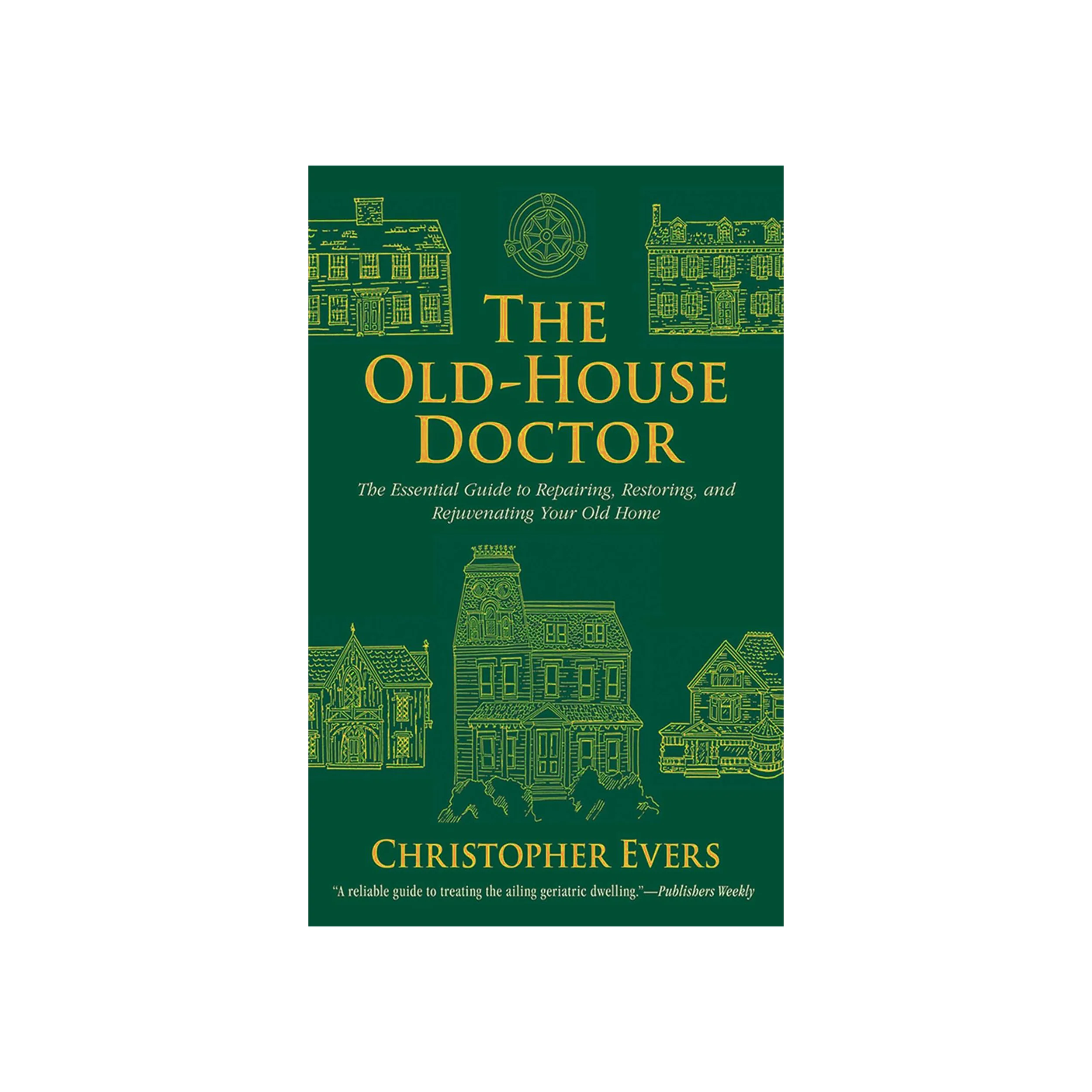 THE OLD HOUSE DOCTOR