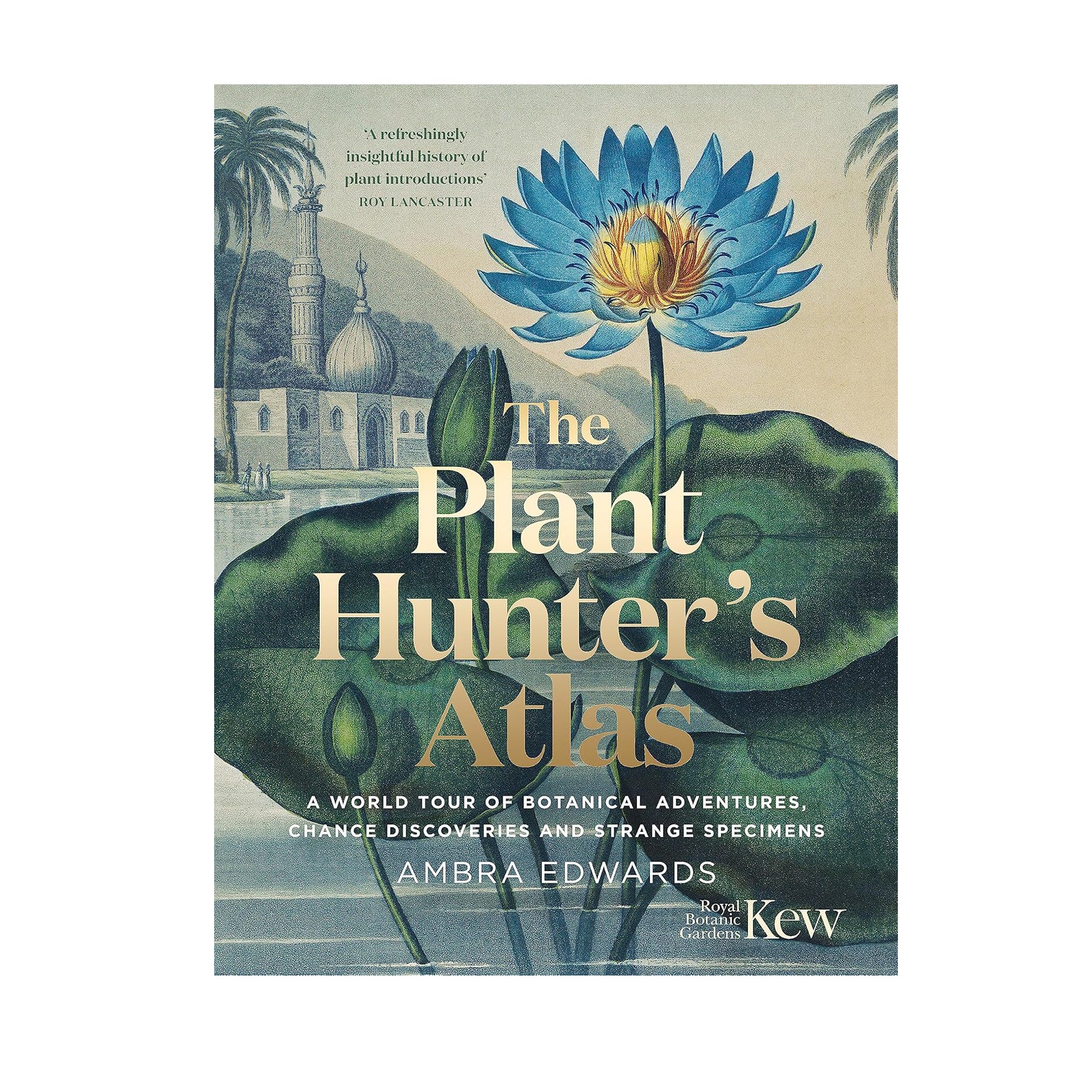 THE PLANT HUNTER'S ATLAS