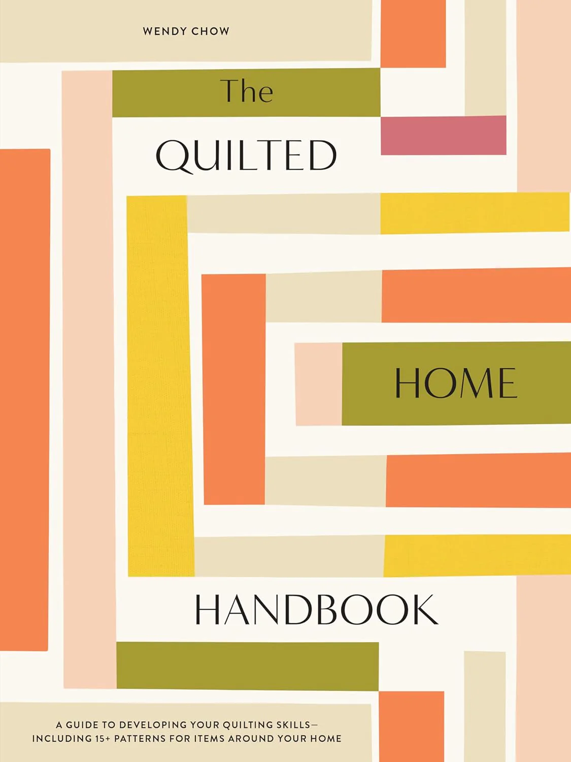 THE QUILTED HOME HANDBOOK