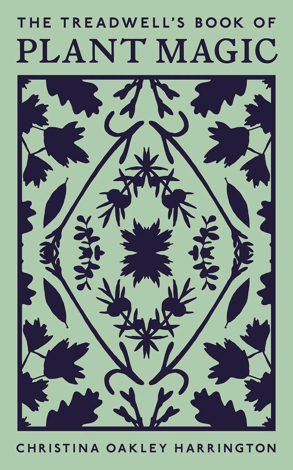 THE TREADWELL'S BOOK OF PLANT MAGIC