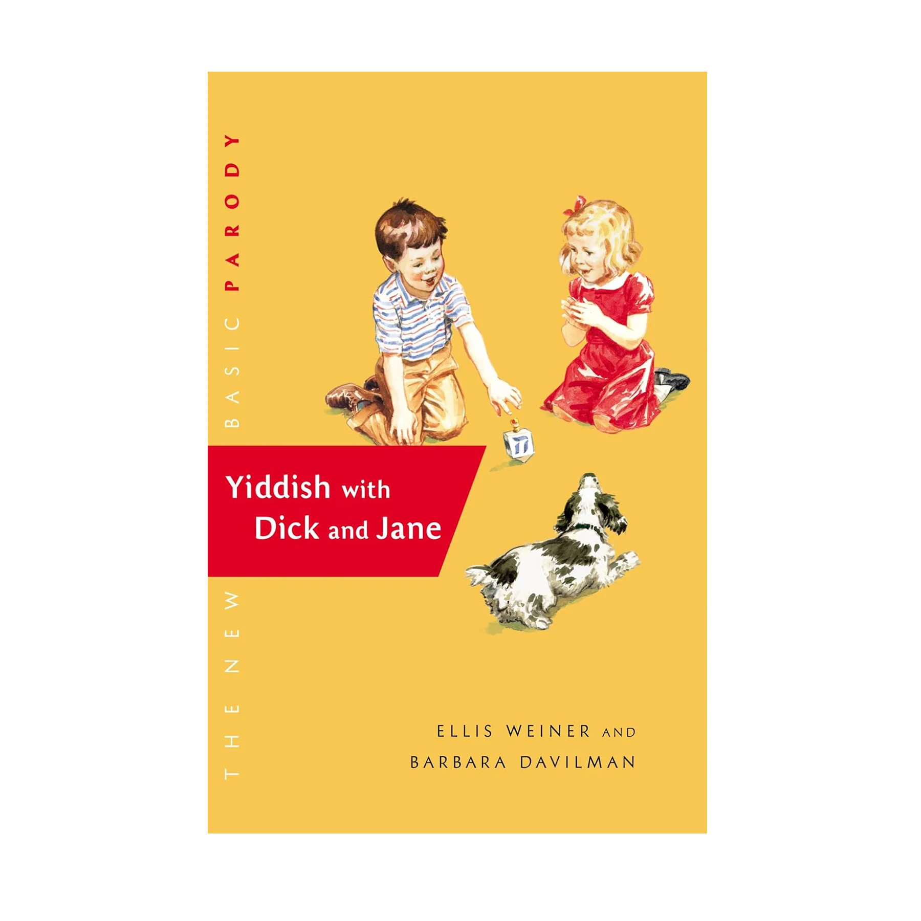 YIDDISH WITH DICK AND JANE